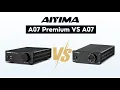 AIYIMA A07 Premium vs A07 How Big is the Upgrade Difference