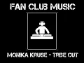 Monika Kruse - Tribe Cut (FCM)