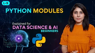 L-9 Python Modules Explained for Beginners Import Your Own Python Module