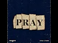 Pray - R. City & Ayra Starr