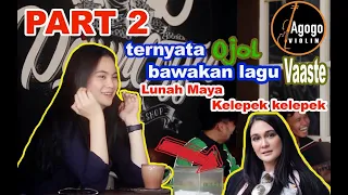 Download Lunah maya kelepek kelepek, dengar lagu OJOL di vaste MP3