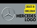 How to Create Mercedes Logo in Coreldraw Mercedes Logo