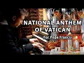 Download Lagu In Honor of POPE FRANCIS - Vatican National Anthem