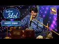 Download Lagu Sawai के 'Yaara O Yaara' Performance को मिली Amit जी की तारीफ़ | Indian Idol | Happy Vibes