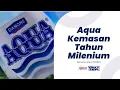Iklan Danone Aqua - Millenium Relaunching (2000)