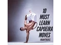 Download Lagu My TOP 10 Must Learn Capoeira Moves
