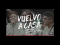 Generación 12 + Maverick City Musica (Ft. Johan Manjarres) - Vuelvo A Casa VIDEO OFICIAL INSTRUMENTA