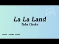La La Land | Taba Chake | Lyrics Video (Album: Khud Ko Miloon)