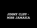 jimmy cliff - miss jamaica