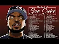 Download Lagu Ice Cube Best Songs - Ice Cube Greatest Hits - Ice Cube Full Album 2022