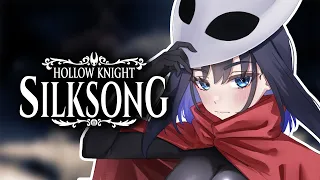 【Hollow Knight: Silksong】End? Maybe? | END