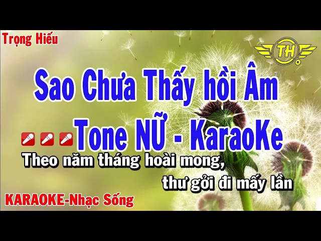 Sao Chưa Thấy Hồi Âm Karaoke Tone Nữ Nhạc Sống | Trọng Hiếu