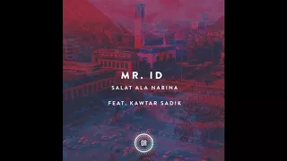 mr id feat kawtar sidik salat al nabina sifa remix 