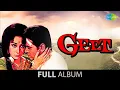 Download Lagu Geet | Mere Mitwa Mere Meet | Rajendra Kumar | Mala Sinha | Jiske Sapne Humen Ros Aate | Full Album