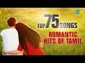 Download Lagu TOP 75 Songs - Romantic Hits | A.R. Rahman, Vairamuthu, Vaali | One Stop Jukebox | Tamil | HD Songs