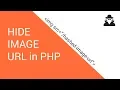 Hide Real Image URL from HTML using PHP