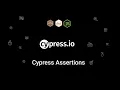 Part 6 Cypress Assertions