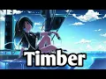 Lagu Nightcore - Timber