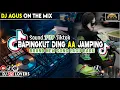 Lagu DJ AGUS TERBARU BAPINGKUT DING AA JAMPING SOUND FYP TIKTOK