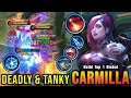 Download Lagu Deadly \u0026 Tanky!! Super Tank Carmilla MVP Plays!! - Build Top 1 Global Carmilla ~ MLBB