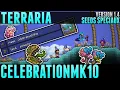 CelebrationMK10 the Anniversary Seed - Terraria
