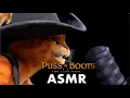 PUSS IN BOOTS: THE LAST WISH | ASMR