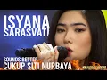Download Lagu Isyana Sarasvati - Cukup Siti Nurbaya
