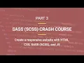 Beginner SASS SCSS Crash Course Part 3 Create a responsive website from scratch
