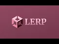 The right way to Lerp in Unity