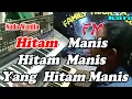 Download Lagu Hitam Manis (NADA WANITA) Versi Dut Band Manual | By Titik S || KARAOKE KN7000 FMC