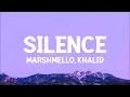 Marshmello ft. Khalid - Silence (Lyrics)