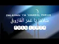 Salaman ya Umaroll faruq (Hakamta) full lirik - ai Khodijah - Anna -sholawat merdu