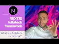 NextJS is not a fullstack framework - Here is what is