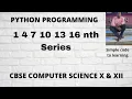 37 Python Program To Print 1 4 7 10 13 16 nth Series Hindi
