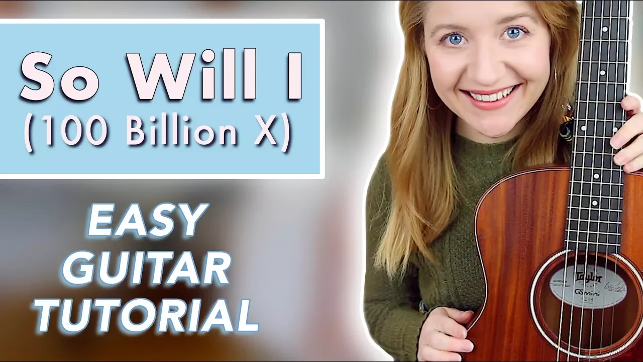 So Will I (100 Billion X) - Hillsong United (EASY GUITAR TUTORIAL)