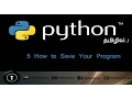 Python Tutorial in Tamil 5 How to Save Your Program
