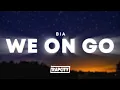 Download Lagu BIA - WE ON GO (Lyrics)