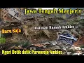 JATENG MENJERIT!! DETIK² PURWOREJO AMBLES HARI INI 10/11/2025,RUMAH² PADA HANCUR! LONGSOR PURWOREJO
