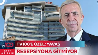 ''Mansur Yavaş CHP'nin 103. Yıl Kutlamasına Katılmayacak'' | Eşit Ağırlık