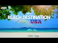 Top 10 Beach Destinations in the USA Best U S Beaches Ranked