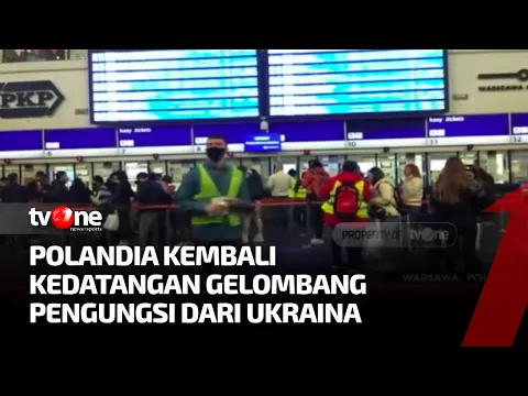 Gelombang Pengungsi Ukraina Kembali Tiba di Polandia