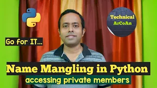 Name Mangling in Python Python Tutorial Accessing Private Member Name Mangling