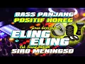 Download Lagu CEK SOUND HADROH ELING ELING SIRO MANUNGSO ❗ BASS PANJANG