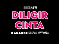 Download Lagu DIGILIR CINTA - Karaoke Dangdut Nada Wanita [ DEWI ASTI ]