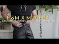 H M x Mugler Leather Trousers Shopping Experience