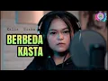 Download Lagu KALIA SISKA - BERBEZA KASTA | ft SKA 86 (Cover music)