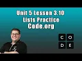 Code org Unit 5 Lesson 3 10 Lists Practice