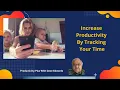 Increase Your Productivity By Tracking How You Spend Your Time