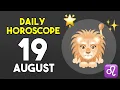 Leo horoscope today - August 19 2026