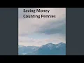 Saving Money Counting Pennies